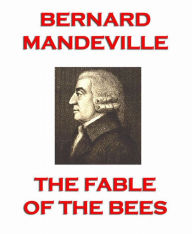 Title: The Fable of the Bees, Author: Bernard Mandeville