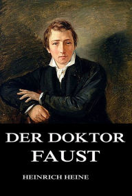 Title: Der Doktor Faust, Author: Heinrich Heine