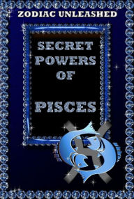 Title: Zodiac Unleashed - Pisces, Author: Juergen Beck
