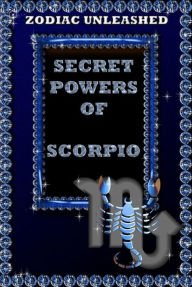 Title: Zodiac Unleashed - Scorpio, Author: Juergen Beck