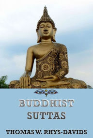 Title: Buddhist Suttas, Author: Thomas William Rhys Davids