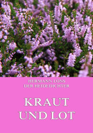 Title: Kraut und Lot, Author: Hermann Löns