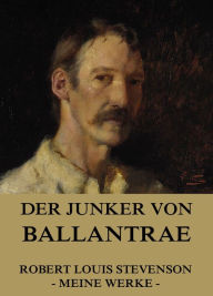 Title: Der Junker von Ballantrae, Author: Robert Louis Stevenson