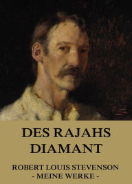 Title: Des Rajahs Diamant, Author: Robert Louis Stevenson