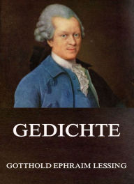 Title: Gedichte, Author: Gotthold Ephraim Lessing