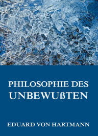 Title: Philosophie des Unbewußten, Author: Eduard von Hartmann