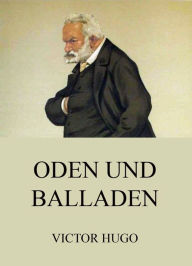 Title: Oden und Balladen, Author: Victor Hugo