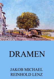 Title: Dramen, Author: Jakob Michael Reinhold Lenz