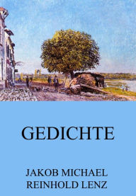 Title: Gedichte, Author: Jakob Michael Reinhold Lenz