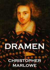 Title: Dramen, Author: Christopher Marlowe