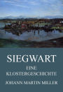 Siegwart - Eine Klostergeschichte