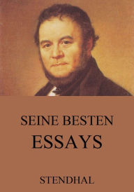 Title: Seine besten Essays, Author: Stendhal