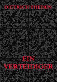 Title: Ein Verteidiger, Author: Dietrich Theden