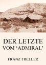 Der Letzte vom 'Admiral'