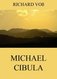 Title: Michael Cibula, Author: Richard Voß