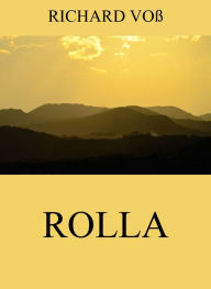 Title: Rolla, Author: Richard Voß