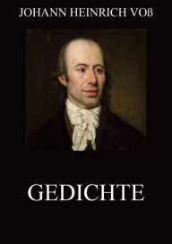 Title: Gedichte, Author: Johann Heinrich Voß