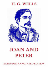 Title: Joan and Peter, Author: H. G. Wells