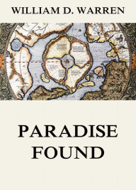 Title: Paradise Found, Author: William F. Warren