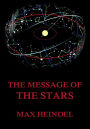 The Message of the Stars