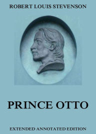 Title: Prince Otto, Author: Robert Louis Stevenson