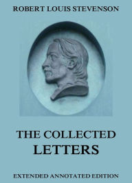 Title: The Collected Letters, Author: Robert Louis Stevenson