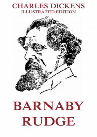 Title: Barnaby Rudge, Author: Charles Dickens