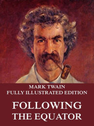 Title: Following The Equator, Author: Mark Twain
