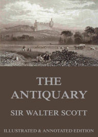 Title: The Antiquary, Author: Sir Walter Scott