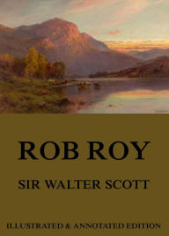 Title: Rob Roy, Author: Sir Walter Scott