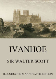 Title: Ivanhoe, Author: Sir Walter Scott