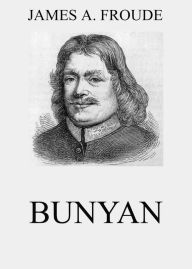 Title: Bunyan, Author: James Anthony Froude