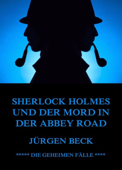 Sherlock Holmes und der Mord in der Abbey Road