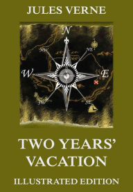 Title: Two Years' Vacation, Author: Jules Verne