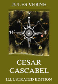 Title: Cesar Cascabel, Author: Jules Verne