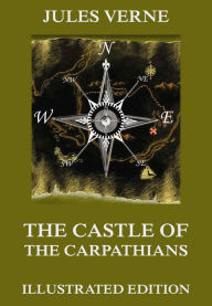 Title: The Castle Of The Carpathians, Author: Jules Verne