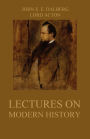 Lectures on Modern History