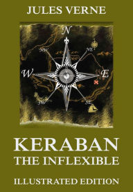 Title: Keraban The Inflexible, Author: Jules Verne