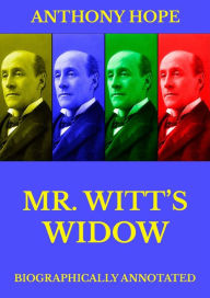 Title: Mr Witt's Widow, Author: Anthony Hope