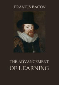 Title: The Advancement of Learning, Author: Francis Bacon