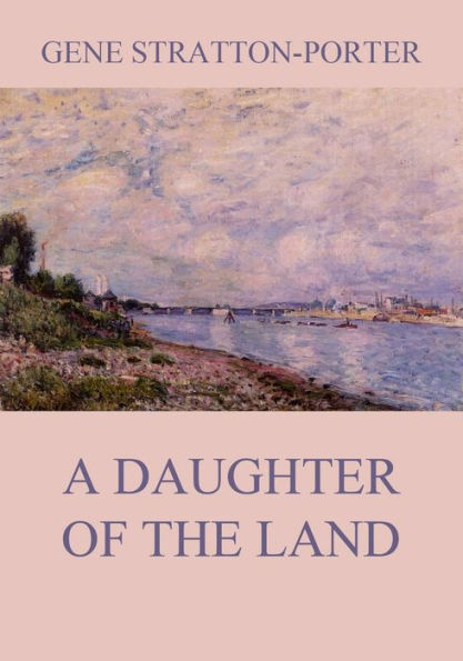 A Daughter of the Land