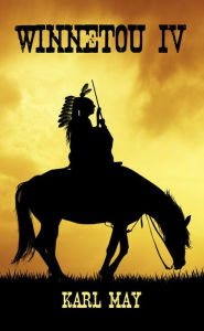 Title: Winnetou IV: Neue deutsche Rechtschreibung, Author: Karl May