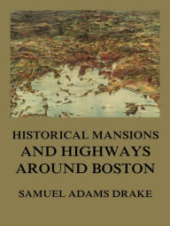 Title: History of Middlesex County, Massachusetts, Author: Samuel Adams Drake