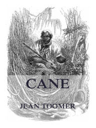 Title: Cane, Author: Jean Toomer