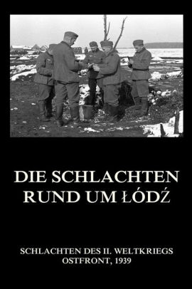 Die Schlachten Rund Um Lodz By Jurgen Beck Nook Book Ebook