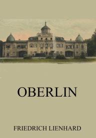 Title: Oberlin, Author: Friedrich Lienhard