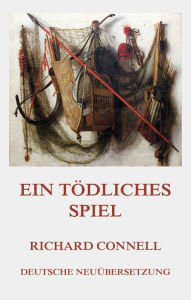 Title: Ein tödliches Spiel, Author: Richard Connell