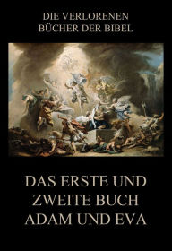 Title: Das erste und zweite Buch Adam und Eva, Author: Jürgen Beck