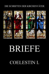 Title: Briefe, Author: Coelestin I.