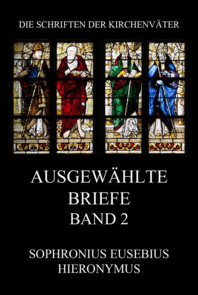 Ausgewählte Briefe, Band 2